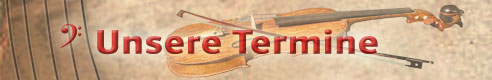 Unsere Termine